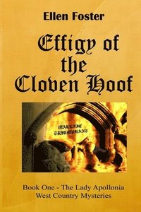 Effigy Of The Cloven Hoof (h�ftad)