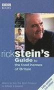 Rick Stein's Guide to the Food Heroes of Britain (h�ftad)