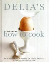 Delia's Complete How to Cook (inbunden)