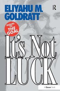 It's Not Luck (h�ftad)