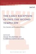 The Early Reception of Paul the Second Temple Jew