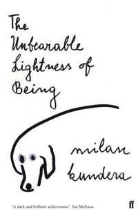 The Unbearable Lightness of Being (h�ftad)