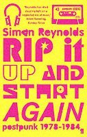 Rip it Up and Start Again (h�ftad)