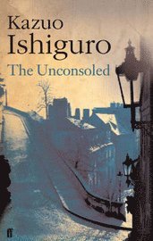 The Unconsoled (h�ftad)