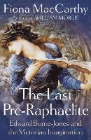 The Last Pre-Raphaelite (inbunden)