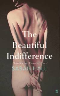 The Beautiful Indifference (h�ftad)