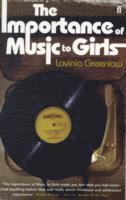 The Importance of Music to Girls (h�ftad)