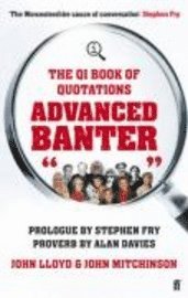 Qi: Advanced Banter (h�ftad)