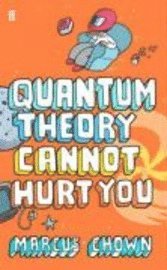 Quantum Theory Cannot Hurt You (h�ftad)