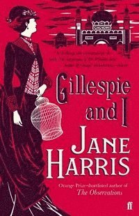 Gillespie and I (inbunden)
