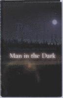 Man In The Dark (inbunden)