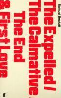 The Expelled: WITH The Calmative, AND The End, AND First Love (h�ftad)
