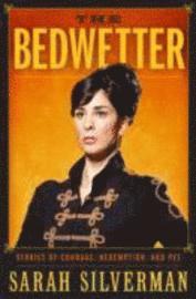 The Bedwetter (inbunden)