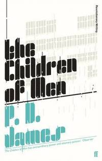 The Children of Men (h�ftad)