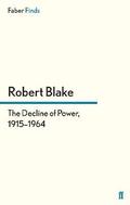 The Decline of Power, 1915-1964