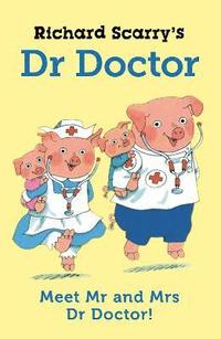 Richard Scarry's Dr Doctor