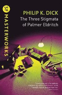 The Three Stigmata of Palmer Eldritch (h�ftad)