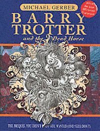 Barry Trotter And The Dead Horse (h�ftad)