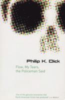 Flow, My Tears, the Policeman Said (h�ftad)