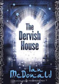 The Dervish House (h�ftad)