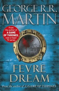 Fevre Dream (h�ftad)