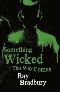 Something Wicked This Way Comes (h�ftad)