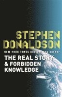 The Real Story and Forbidden Knowledge: v. 1 (h�ftad)