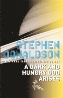 A Dark and Hungry God Arises: v. 2 (h�ftad)