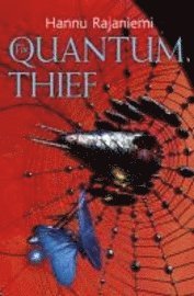 The Quantum Thief (h�ftad)