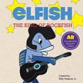 Elfish: The King of Rockfish