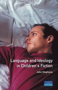 Language and Ideology in Children's Fiction (h�ftad)
