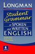 Longman's Student Grammar of Spoken and Written English