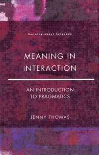 Meaning in Interaction (h�ftad)