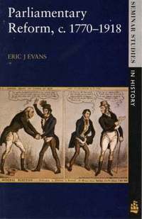 Parliamentary Reform in Britain, c. 1770-1918 (h�ftad)