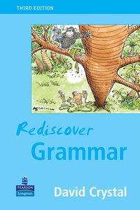 Rediscover Grammar Third edition (h�ftad)