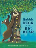 Rabbit, Duck, and Big Bear