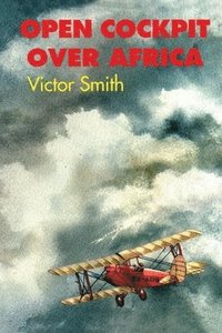 Open Cockpit Over Africa (h�ftad)