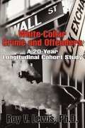 White Collar Crime and Offenders