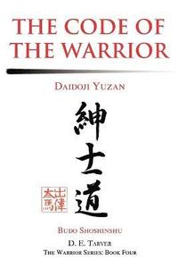 Code Of The Warrior (h�ftad)