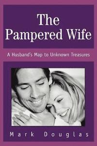 Pampered Wife (inbunden)