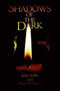 Shadows Of The Dark (h�ftad)