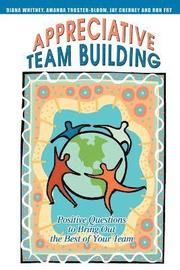Appreciative Team Building (h�ftad)