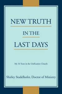 New Truth in the Last Days (h�ftad)