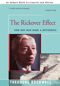 Rickover Effect:How One Man Made A Difference (h�ftad)