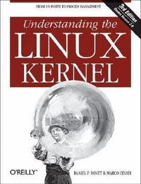 Understanding the Linux Kernel (h�ftad)