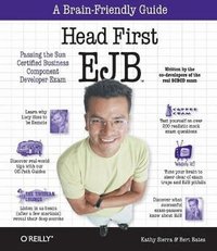 Head First EJB Certification: Preparing for the Sun Certified Business Component Developer Exam (h�ftad)