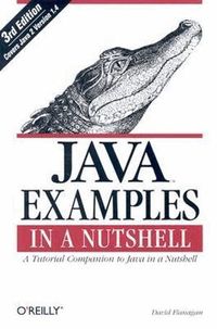 Java Examples in a Nutshell (h�ftad)