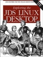 Exploring the JDS Linux Desktop (h�ftad)