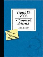 Visual C# 2005 A Developer's Notebook (h�ftad)