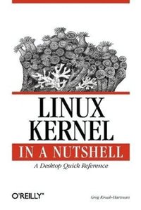Linux Kernel In A Nutshell